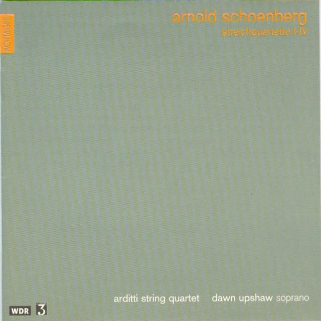 Schoenberg: Streichquartette I-IV - Arnold Schoenberg
