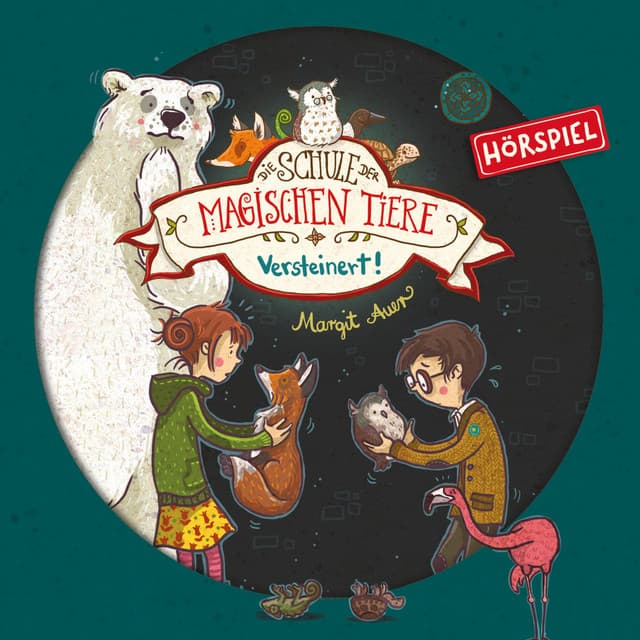 09: Versteinert! - Die Schule der magischen Tiere