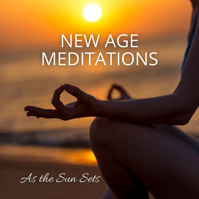 As the Sun Sets: New Age Meditations - Relaxation mentale