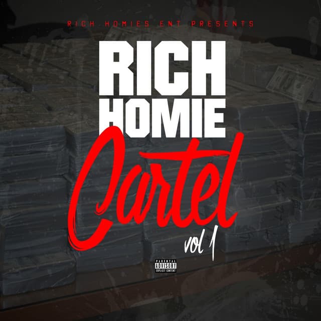 Rich Homie Cartel Vol 1 - Rich Homie Quan