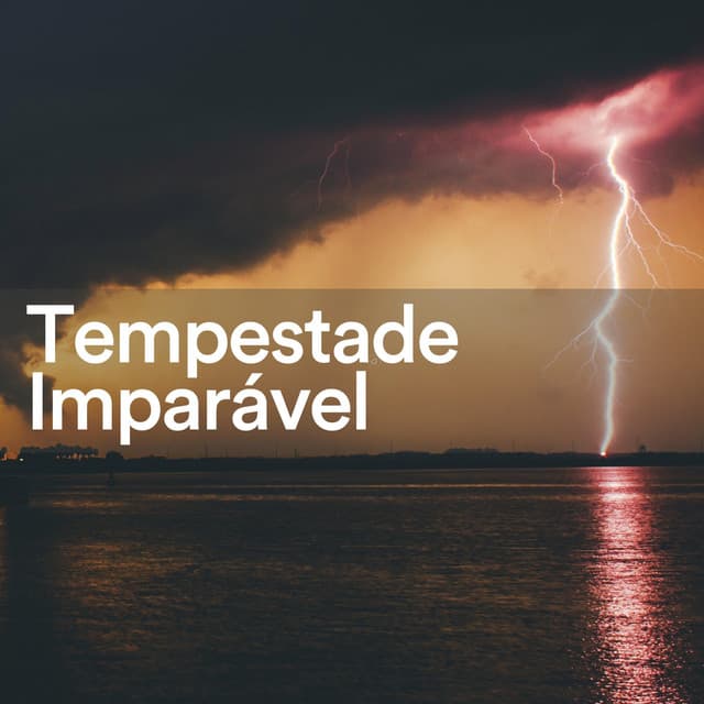 Tempestade Imparável - Trovoadas