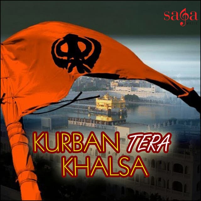 Kurban Tera Khalsa - Surinder Bachan