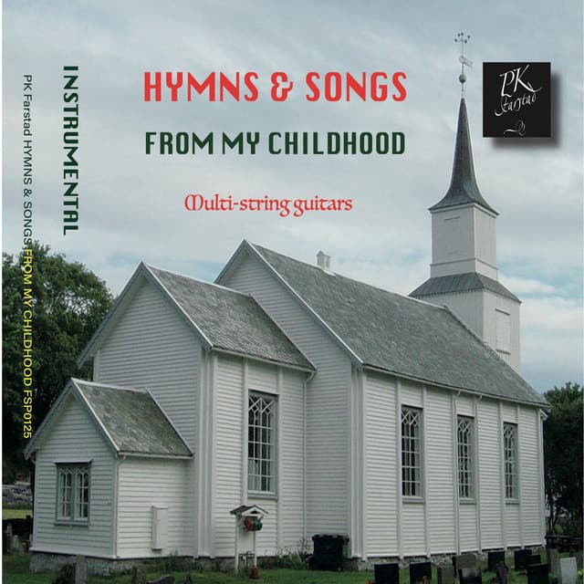 HYMNS & SONGS FROM MY CHILDHOOD - PK Farstad