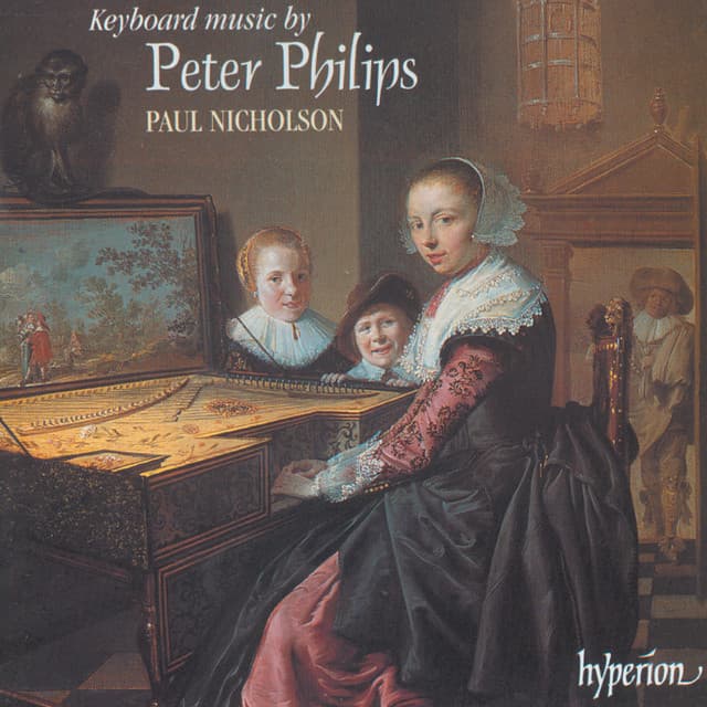 Peter Philips: Keyboard Music - Paul Nicholson