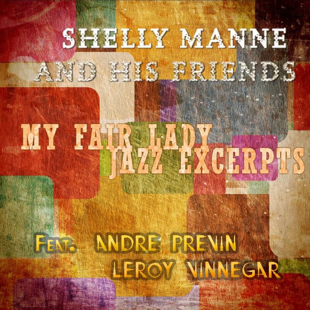 My Fair Lady - Jazz Excerpts - Shelly Manne