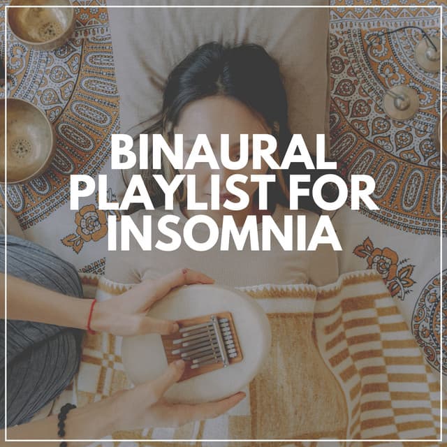 Binaural Playlist for Insomnia - Binaural Healing
