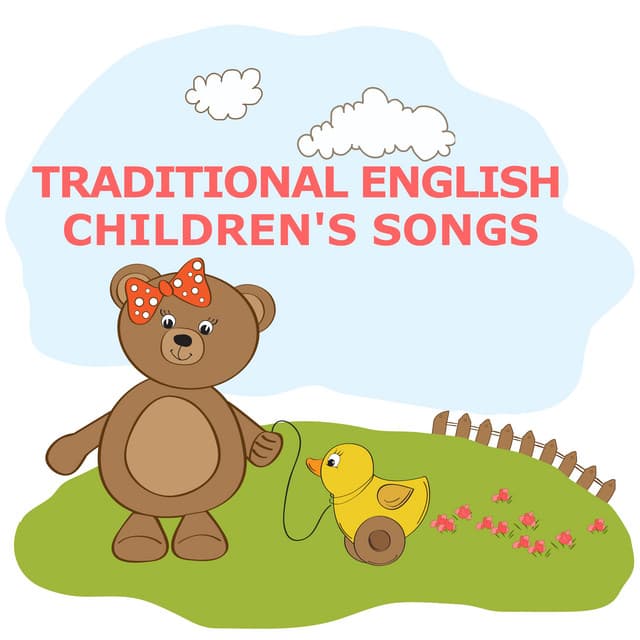 Traditional English Chilrden's Songs - Children's Music