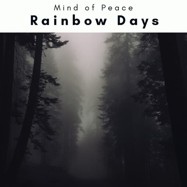 1 0 1 Rainbow Days - Mind of Peace