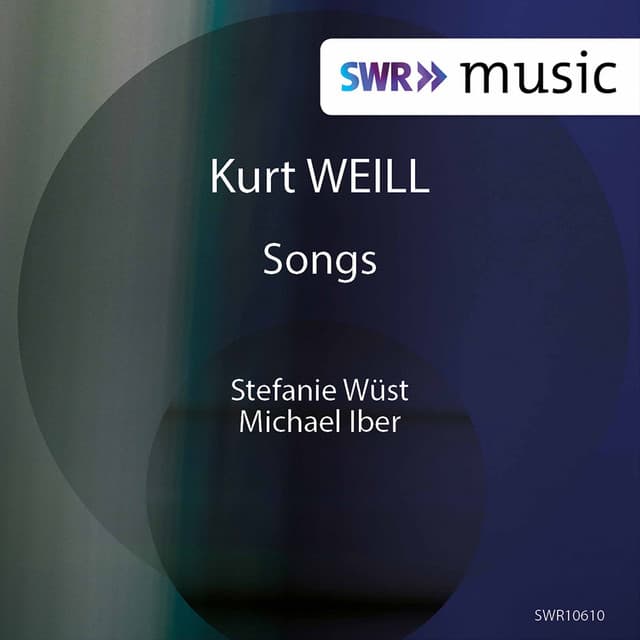 Weill: Art Songs - Kurt Weill