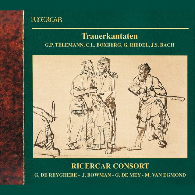 Trauerkantaten - Ricercar Consort