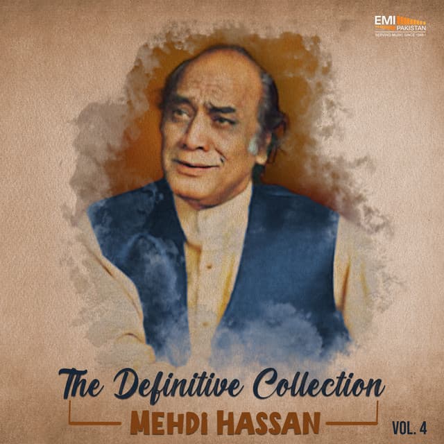 The Definitive Collection, Vol. 4 - Mehdi Hassan
