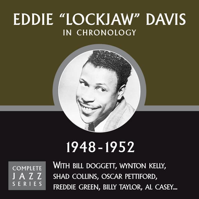Complete Jazz Series 1948 - 1952 - Eddie "Lockjaw" Davis