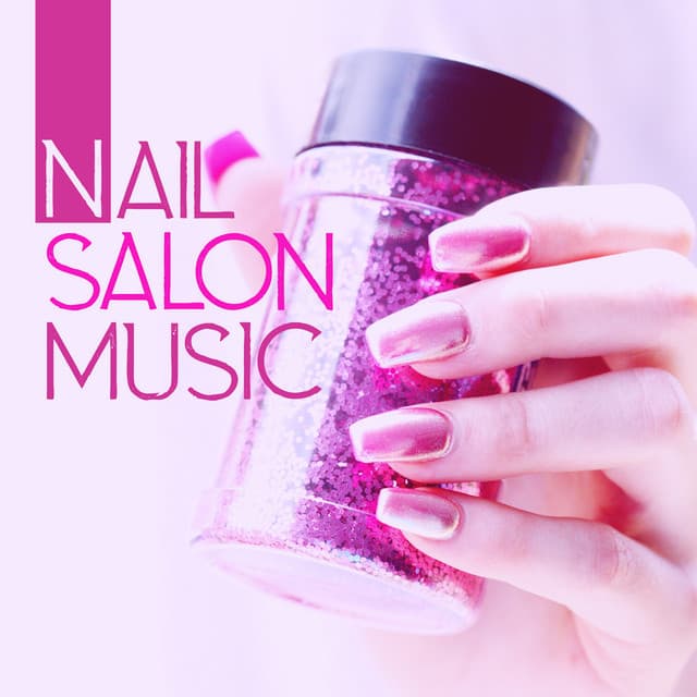 Nail Salon Music - Keith Path