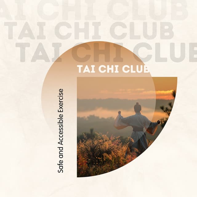Safe and Accessible Exercise - Tai Chi Club