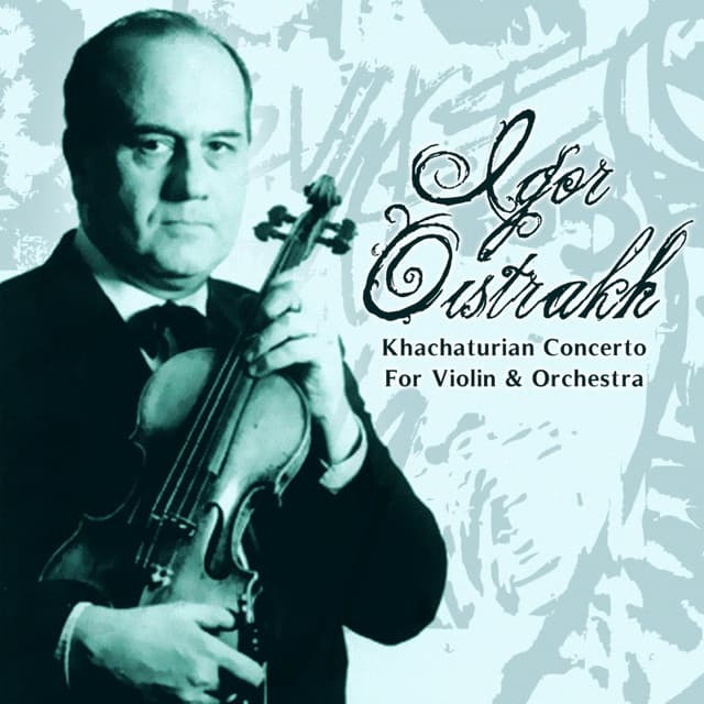 Khachaturian Concerto For Violin & Orchestra - Aram Khachaturian