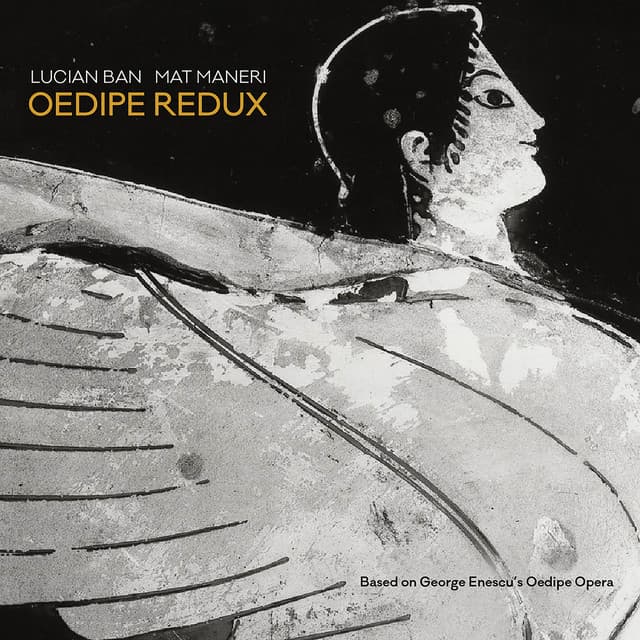 Oedipe Redux - Lucian Ban