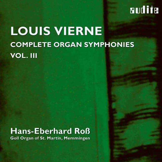 Vierne: Organ Symphonies, Op. 47 & Op. 59 - Louis Vierne