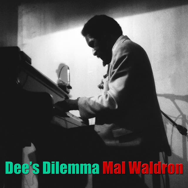 Dee's Dilemma - Mal Waldron