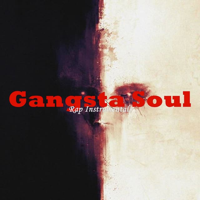 Gangsta Soul - Rap Instrumentals