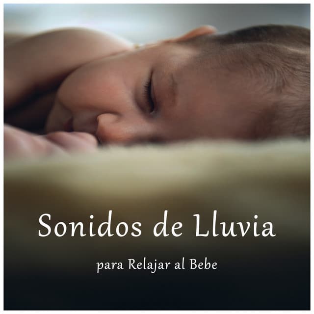 Sonidos de Lluvia para Relajar al Bebe - Sleep Baby Sleep