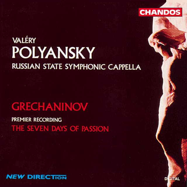 Grechaninov: The Seven Days of Passion - Alexander Gretchaninov