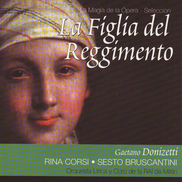 La Figlia del Reggimento - Gaetano Donizetti