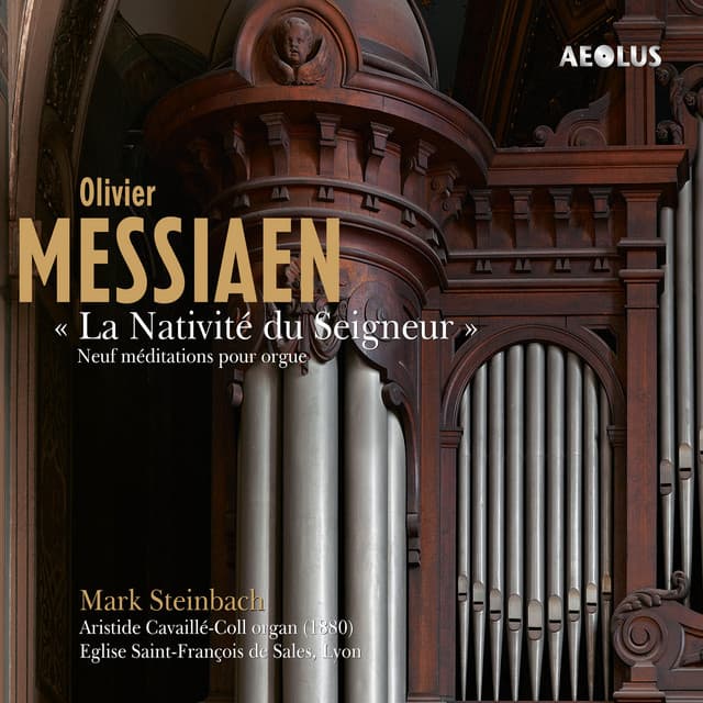 Olivier Messiaen: La Nativité du Seigneur - Olivier Messiaen