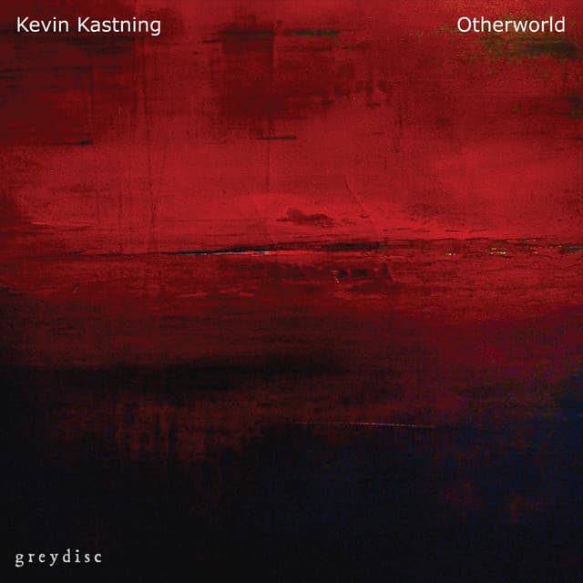 Otherworld - Kevin Kastning