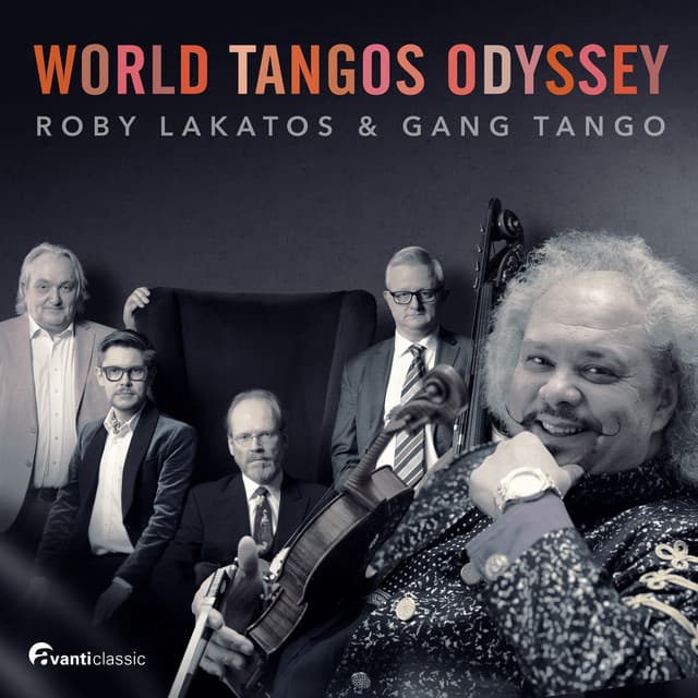 World Tangos Odyssey - Roby Lakatos