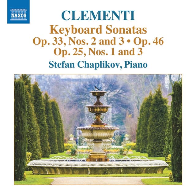 Clementi: Keyboard Sonatas, Opp. 25, 33 & 46 - Muzio Clementi