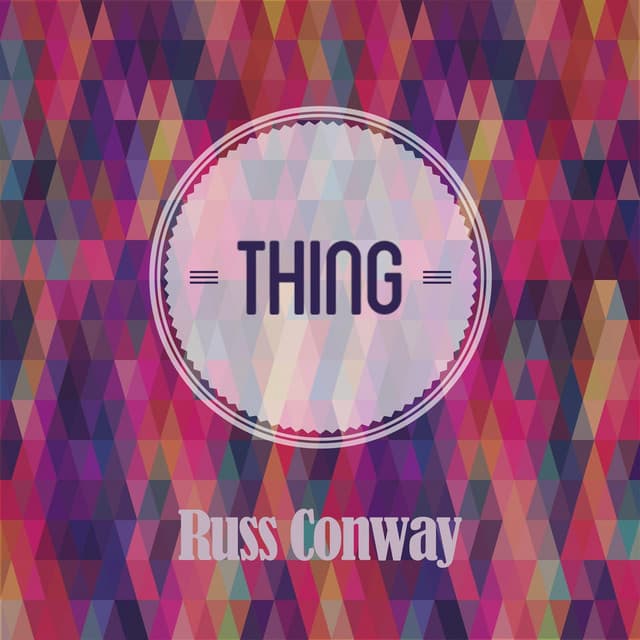 Thing - Russ Conway