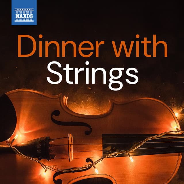 Dinner With Strings - Wolfgang Amadeus Mozart