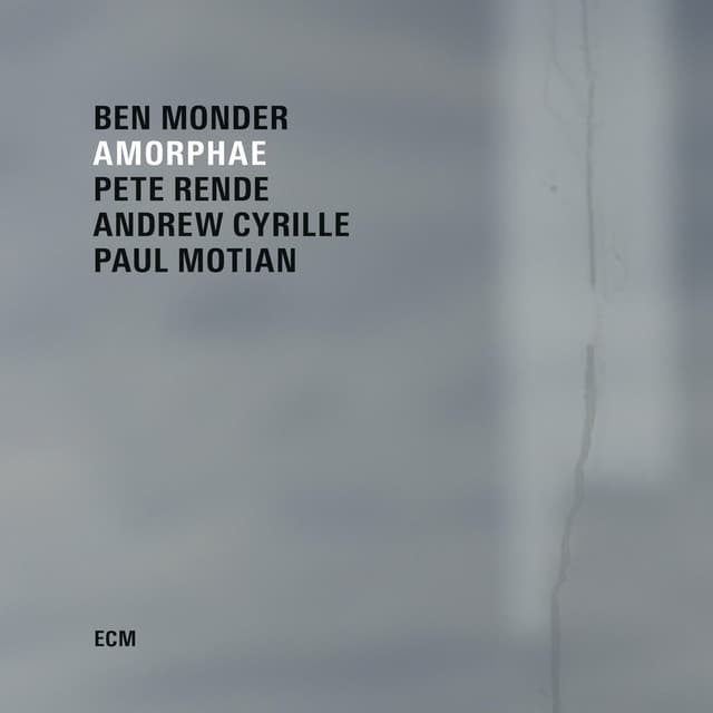 Amorphae - Ben Monder