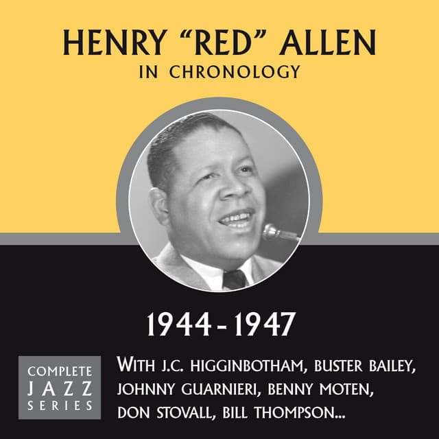 Complete Jazz Series 1944 - 1947 - Henry "Red" Allen