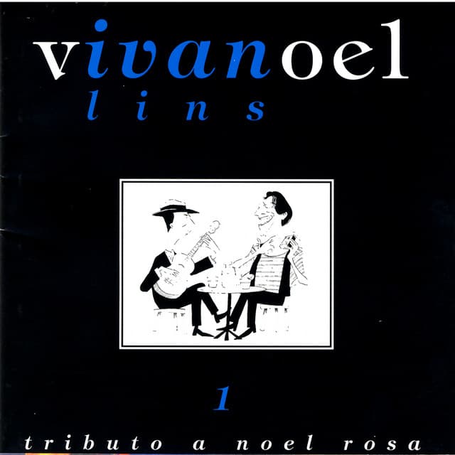Tributo A Noel Rosa, Vol. 1 - Ivan Lins