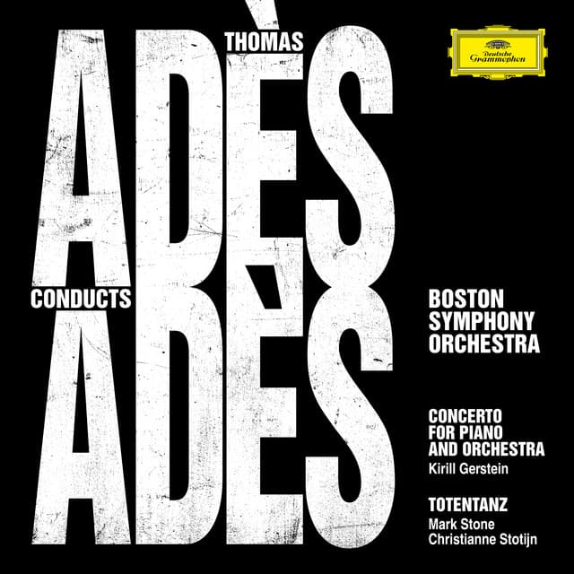 Adès Conducts Adès - Thomas Adès