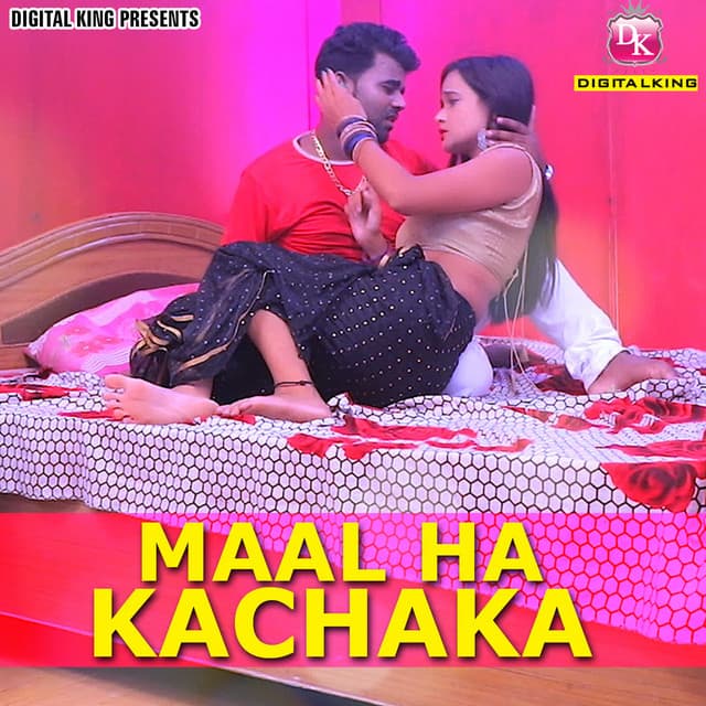 Maal Ha Kachaka - Dinesh Lal Yadav