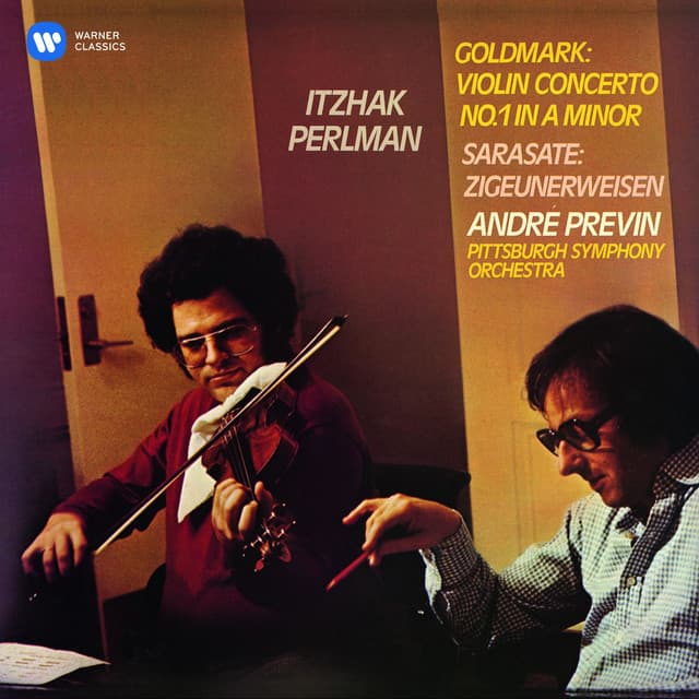 Goldmark: Violin Concerto - Sarasate: Zigeunerweisen - Itzhak Perlman