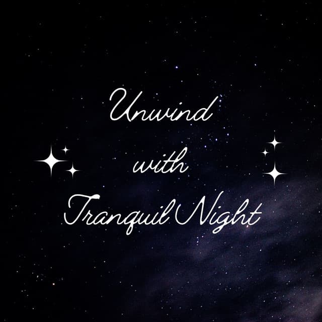 Unwind with Tranquil Night: Soothing Sleep Melodies for Deep Relaxation - Serenity Spa Music Relaxation