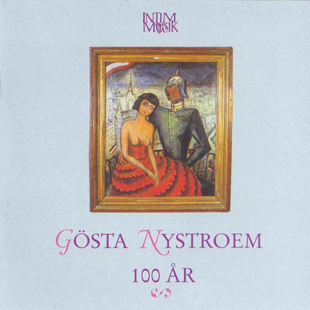 Gösta Nystroem 100 år - Gösta Nystroem