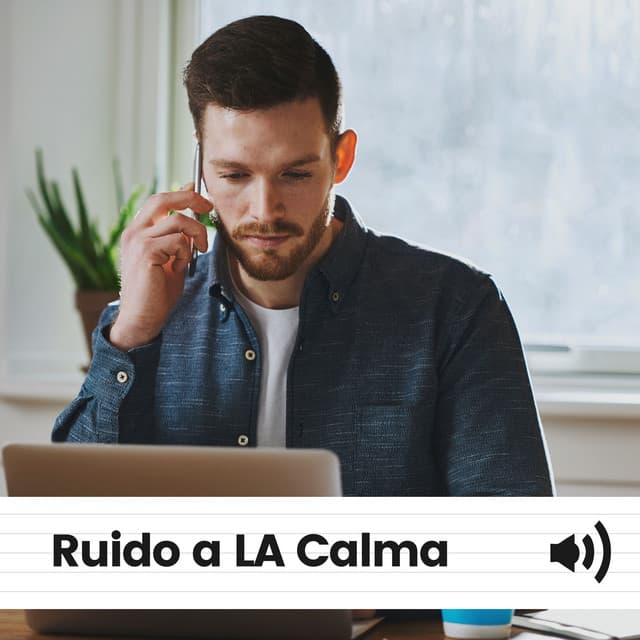 Ruido a LA Calma - Ruido Marrón Para Concentración