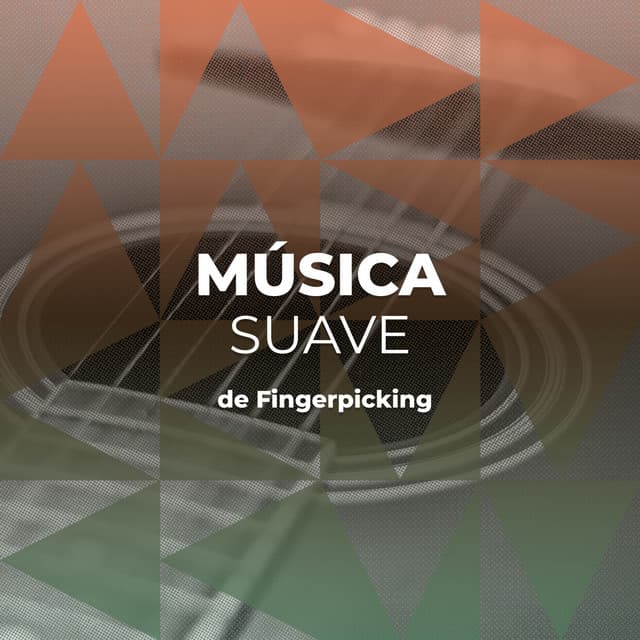 Música Suave de Fingerpicking para Relajarse - Guitarra Clásica Española