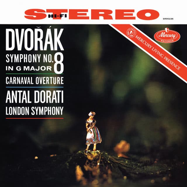 Dvorak: Symphonies Nos. 7 & 8; Carnaval Overture - Antonín Dvořák