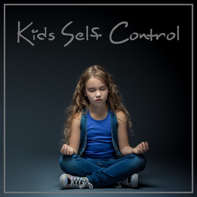 Kids Self Control – Deep Breath, Mindfulness Meditation, Feel Calm - Child Therapy Music Collection