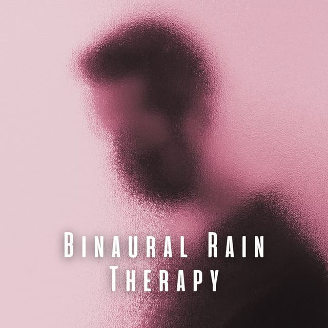 Binaural Rain Therapy: Theta Waves for Relaxation and Sleep - Rain Therapy