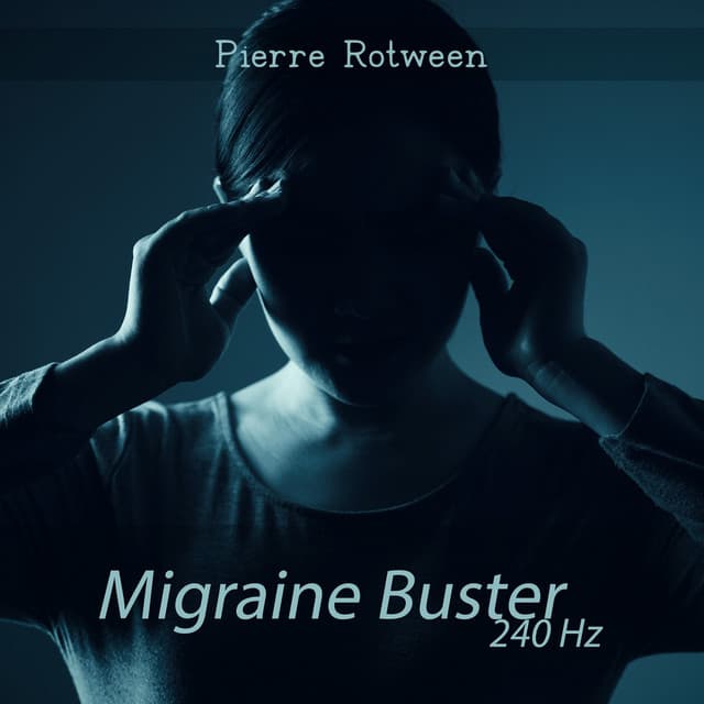 Migraine Buster 240 Hz: Musique pour dormir rapidement, Sleep Serenity, Méditation du soir pour dormir, Musique de relaxation zen - Pierre Rotween