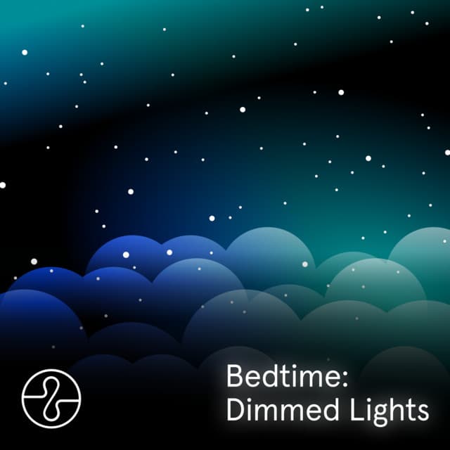 Bedtime: Dimmed Lights - Endel