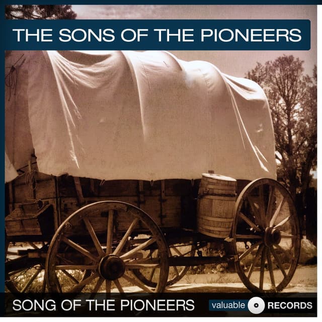 Song of the Pioneers - Sons of the Pioneers