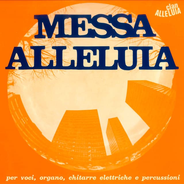 Messa Alleluia - Clan Alleluia