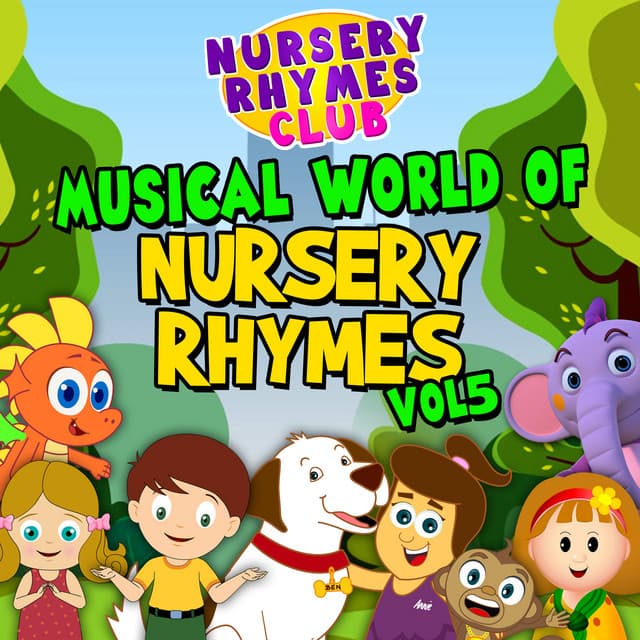 Musical World of Nursery Rhymes, Vol. 5 - Nursery Rhymes Club